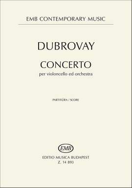 Dubrovay, Laszlo: Concerto for cello and orchestra (score)