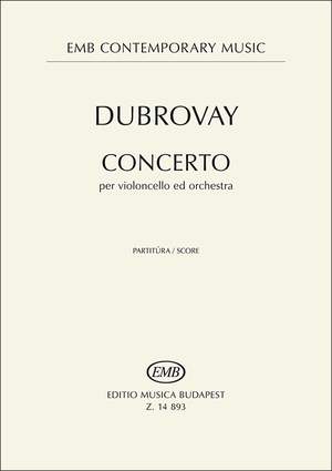 Dubrovay, Laszlo: Concerto for cello and orchestra (score)