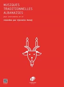 Nonaj, Gjovalin: Musiques Traditionnelles Albanaises