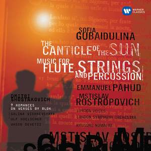 Gubaidulina: The Canticle of the Sun & Shostakovich: 7 Romances on Verses by Alexander Blok