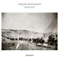 Mansurian: Requiem, for soprano, baritone, mixed chorus and string orchestra