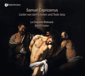 Capricornus: Lieder von dem Leyden und Tode Jesu
