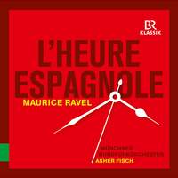 Ravel: L’heure espagnole
