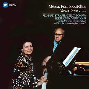 Beethoven: Cello Variations & Richard Strauss: Cello Sonata