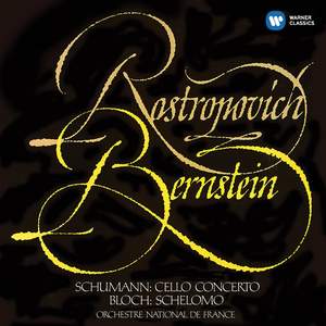 Schumann: Cello Concerto & Bloch: Schelomo