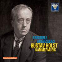 Gustav Holst: Chamber Music