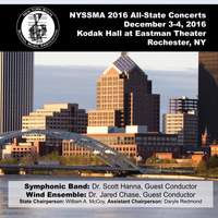 2016 New York State School Music Association (NYSSMA): All-State Symphonic Band & All-State Wind Ensemble (Live)