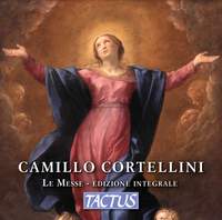 Camillo Cortellini: Le Messe - Edizione Integrale