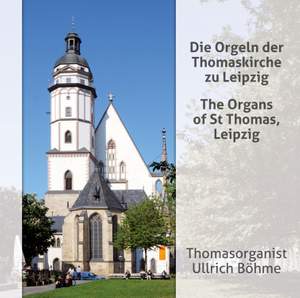 The Organs of St Thomas, Leipzig