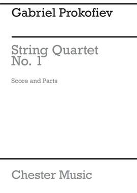 Gabriel Prokofiev: String Quartet No. 1