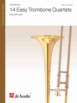 Pascal Proust: 14 Easy Trombone Quartets