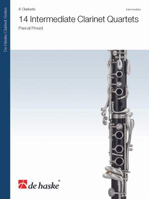 Pascal Proust: 14 Intermediate Clarinet Quartets