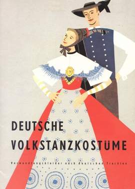 Fiedler_Leiter: Deutsche Volksltanzkostüme