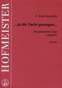 Caspar René Hirschfeld: In die Nacht gesungen