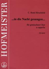 Caspar René Hirschfeld: In die Nacht gesungen