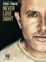 Chris Tomlin - Never Lose Sight Product Image