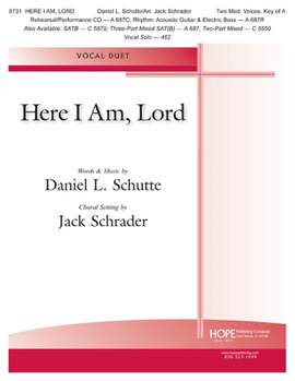 Daniel L. Schutte: Here I Am, Lord