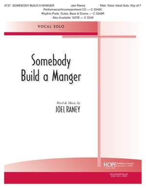 Joel Raney: Somebody Build A Manger