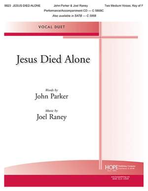 Joel Raney_John Parker: Jesus Died Alone