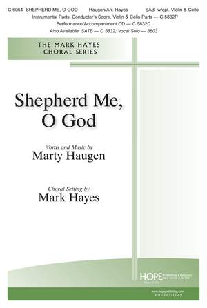 Marty Haugen: Shepherd Me, O God