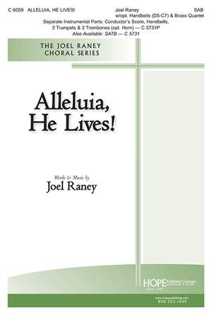 Joel Raney: Alleluia, He Lives!