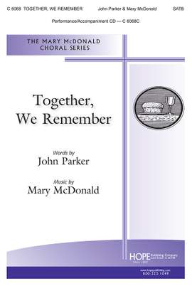 Mary McDonald_John Parker: Together, We Remember