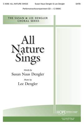 Lee Dengler: All Nature Sings