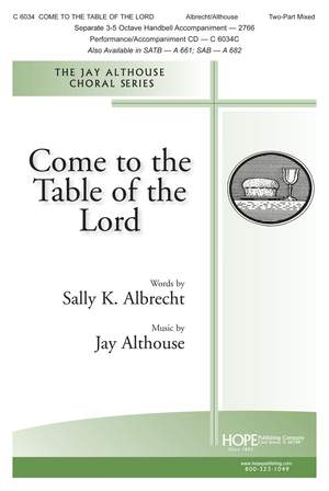 Jay Althouse_Sally K. Albrecht: Come To The Table Of The Lord
