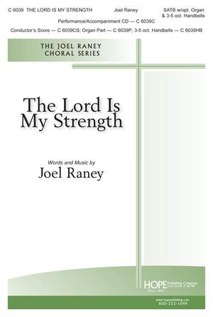Joel Raney: The Lord Is My Strength