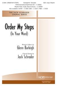 Glenn E. Burleigh: Order My Steps