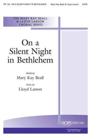 Lloyd Larson_Mary Kay Beall: On A Silent Night In Bethlehem
