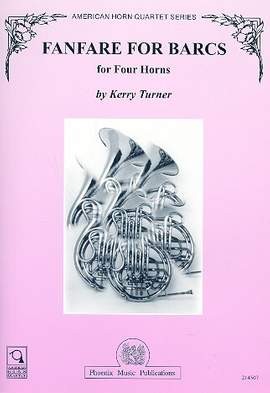 Kerry Turner: Fanfare For Barcs