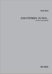 Rolf Hind: Zum Sterben, Zu Ruh…