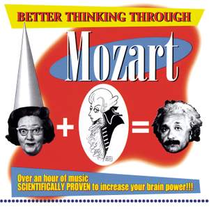 Better Thinking Through Mozart