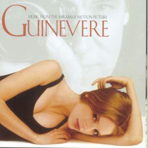 Guinevere - Music from the Motion Picture