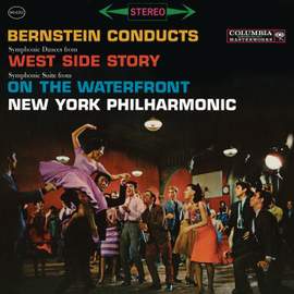 Bernstein: Symphonic Dances from 'West Side Story' & Symphonic Suite from 'On The Waterfront'