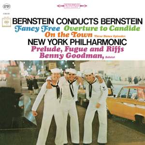 Bernstein: Fancy Free & Three Dance Episodes from 'On the Town' & other works
