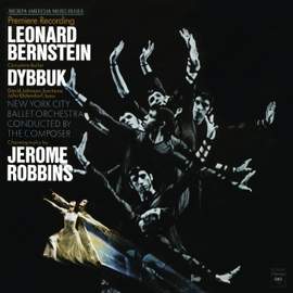 Bernstein: Dybbuk - Ballet (1974)