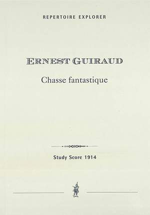 Guiraud, Ernest: Chasse Fantastique