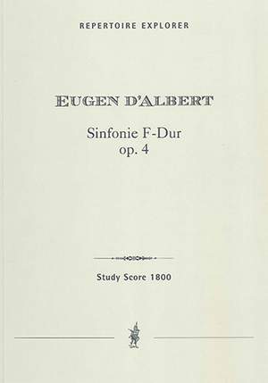 Albert, Eugen d: Symphony in F major, Op. 4