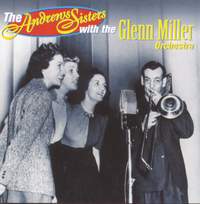 The Andrews Sisters with Glenn Miller - The Chesterfield Broadcasts, Volume 1