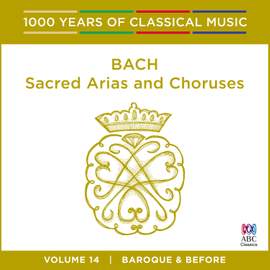 Bach: Sacred Arias and Choruses