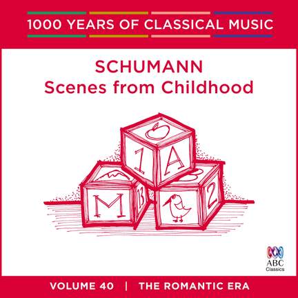 Schumann: Scenes from Childhood