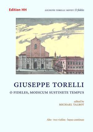 Torelli, G: Motet: O fideles, modicum sustinete tempus