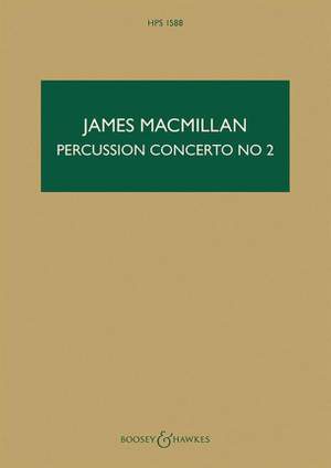 MacMillan, J: Percussion Concerto No. 2 HPS 1588
