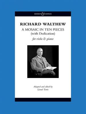 Walthew, R H: A Mosaic in Ten Pieces (with Dedication)