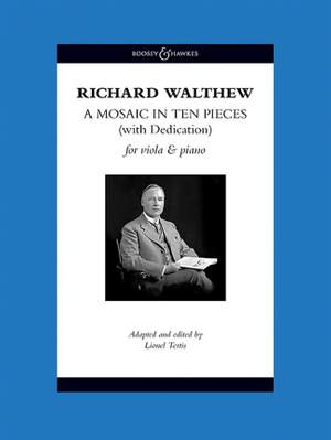 Walthew, R H: A Mosaic in Ten Pieces (with Dedication)