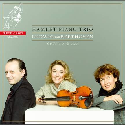 Beethoven: Piano Trios Opus 70 & 121