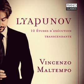 Lyapunov: 12 Études d'exécution transcendente, Op. 11