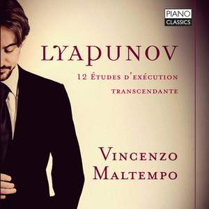 Lyapunov: 12 Études d'exécution transcendente, Op. 11